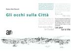 Gli occhi sulla città. Ediz. multilingue