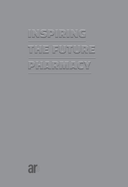 Inspiring the future pharmacy - Monica Angela Grazia Scanu - copertina