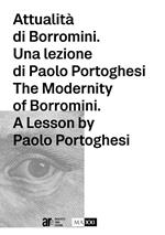 Attualità di Borromini. Una lezione di Paolo Portoghesi