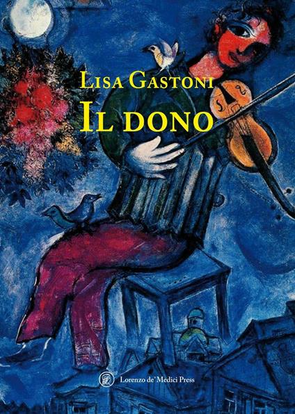 Il dono. Ediz. integrale - Lisa Gastoni - copertina