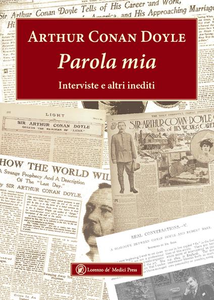 Parola mia. Interviste e altri inediti - Arthur Conan Doyle - copertina