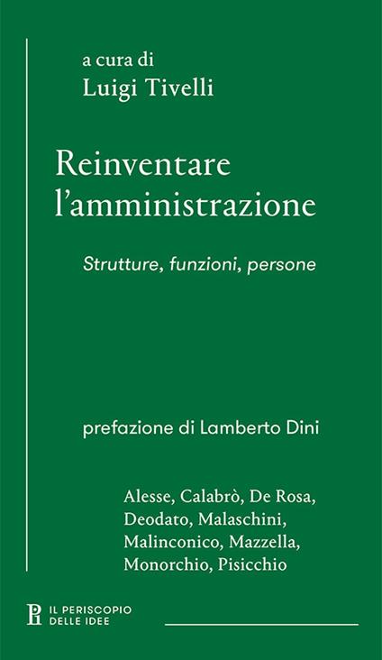 Reinventare l'amministrazione. Strutture, funzioni, persone - copertina