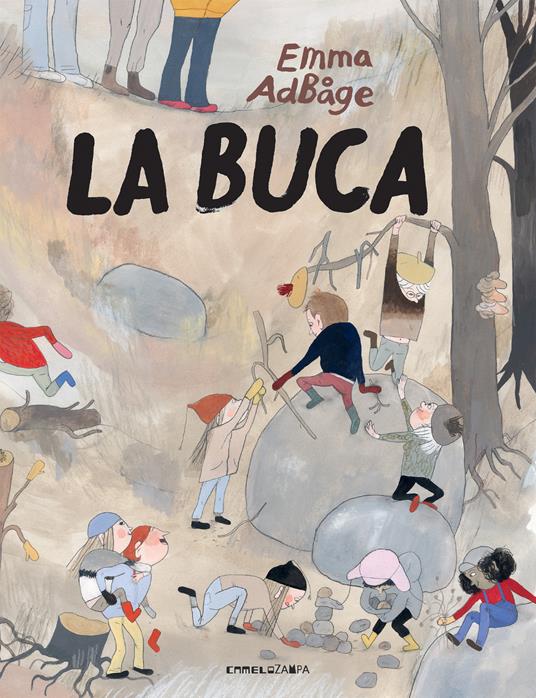 La buca. Ediz. a colori - Emma Adbåge - copertina