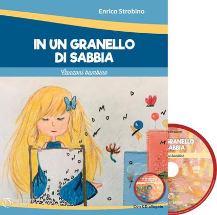 In un granello di sabbia. Canzoni bambine. Con CD-Audio - Enrico Strobino - copertina