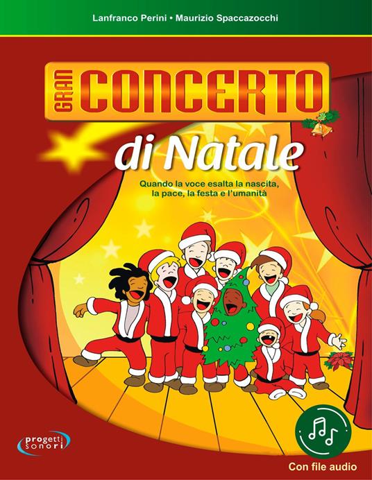 Gran concerto di Natale. Con File audio in streaming - Lanfranco Perini,Maurizio Spaccazocchi - copertina