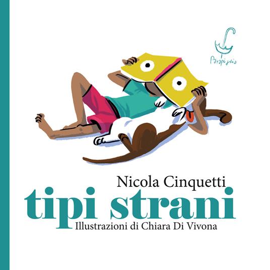 Tipi strani - Nicola Cinquetti - copertina