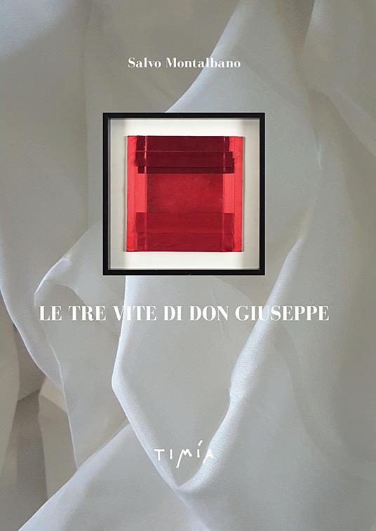 Le Tre Vite di Don Giuseppe - Salvo Montalbano - copertina