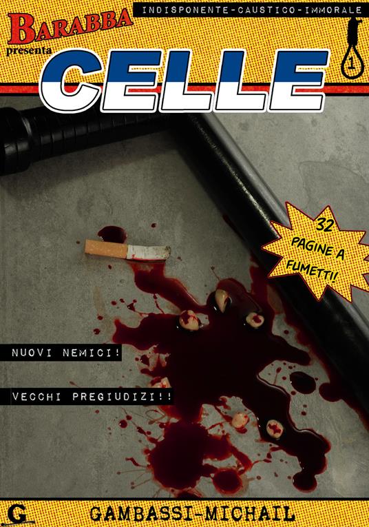 Celle. Barabba. Vol. 1 - Marco R. Michail,Niccolò Gambassi - copertina