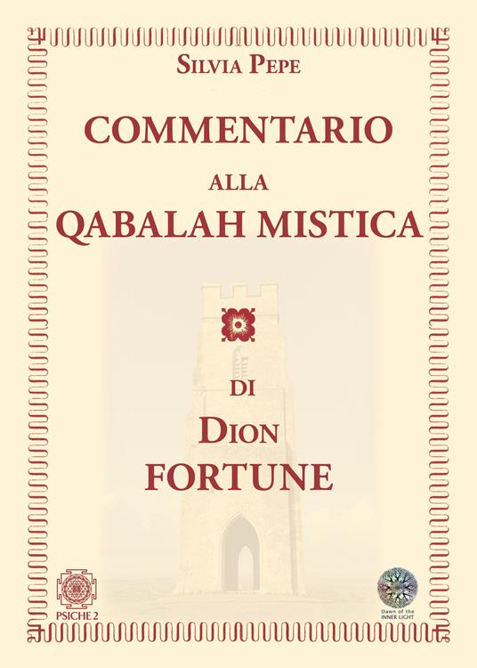 Commentario alla Qabalah mistica di Dion Fortune - Silvia Pepe - copertina