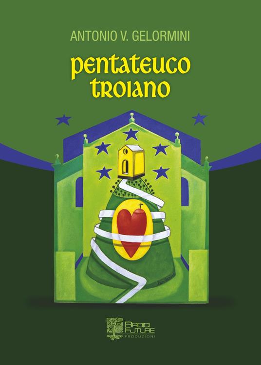 Pentateuco troiano - V. Antonio Gelormini - copertina