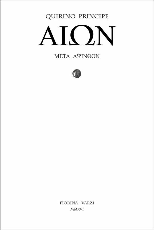 AION. Un poema sull'enigma del tempo oltre il tempo - Quirino Principe - copertina