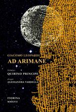 Leopardi, Ad Arimane. Lettura di Quirino Principe