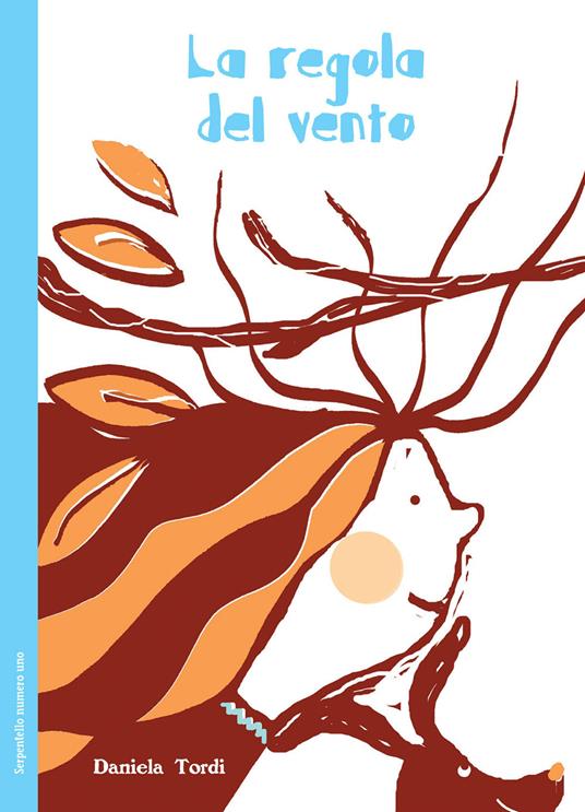 La regola del vento. Ediz. illustrata - Daniela Tordi - copertina