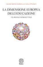 La dimensione europea dell'educazione. Un profilo introduttivo