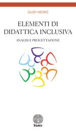 Elementi di didattica inclusiva. Analisi e progettazione