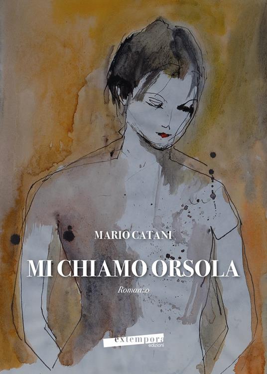 Mi chiamo Orsola - Mario Catani - copertina