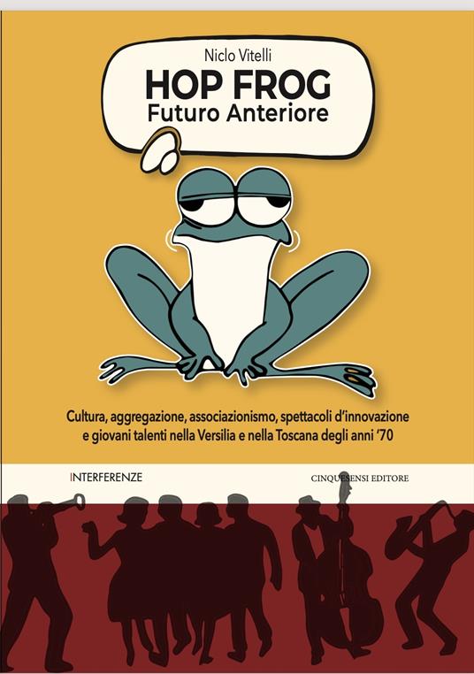 Hop frog. Futuro anteriore - Niclo Vitelli - copertina