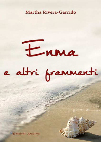 Enma e altri frammenti - Martha Rivera-Garrido - copertina