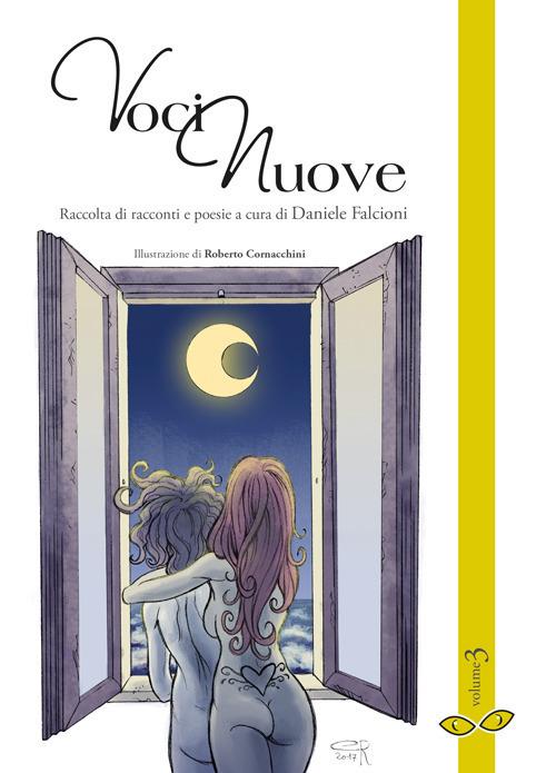 Voci nuove. Vol. 3 - Martina Belvisi,Meri Borriello,Sara Passeri - copertina