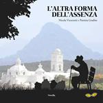 L'altra forma dell'assenza