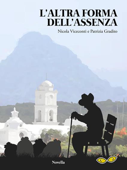 L' altra forma dell'assenza - Patrizia Gradito,Nicola Viceconti - ebook