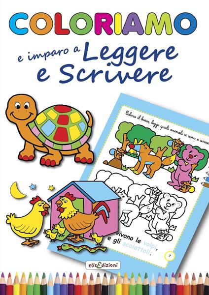 Coloriamo io imparo a leggere e a scrivere. Ediz. illustrata - copertina