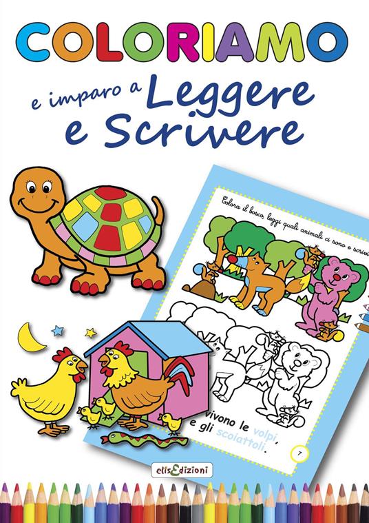 Coloriamo io imparo a leggere e a scrivere. Ediz. illustrata - copertina