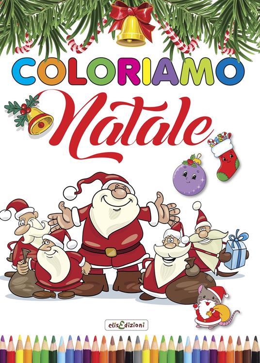 Coloriamo il Natale. Ediz. illustrata - copertina