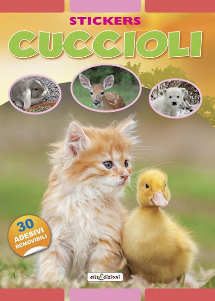 I cuccioli. Stickers. Con adesivi. Ediz. illustrata - copertina