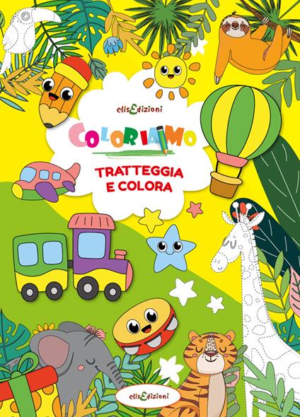 Coloriamo. Tratteggia e colora. Ediz. illustrata - Elisa Giustiniani - copertina