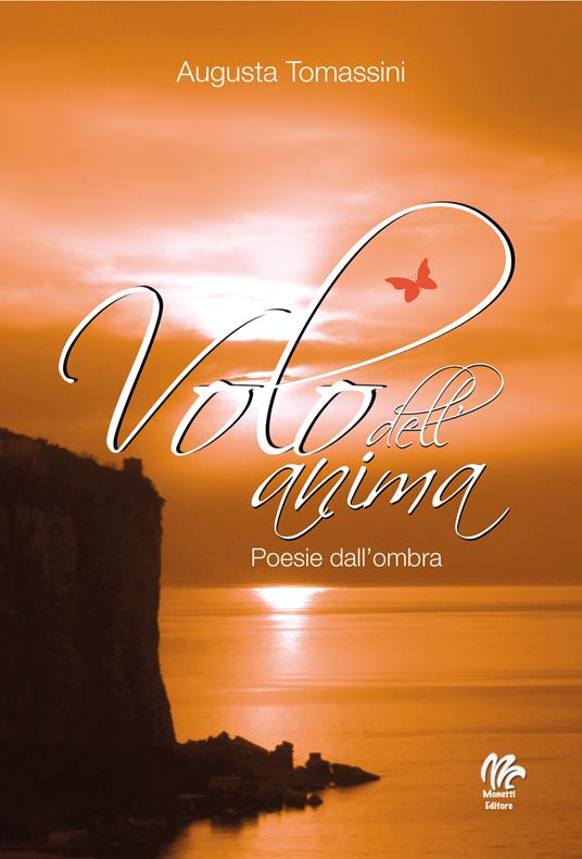 Volo dell'anima. Poesie dall'ombra - Augusta Tommasini - copertina