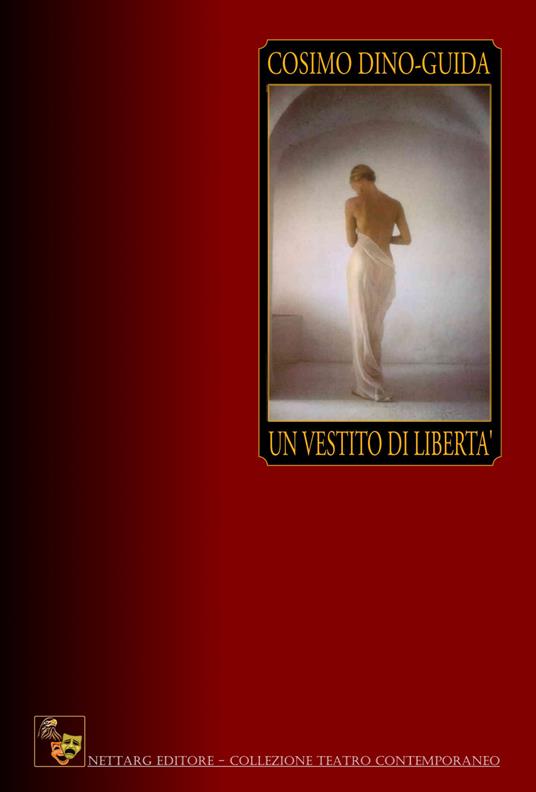 Un vestito di libertà - Cosimo Dino-Guida - copertina