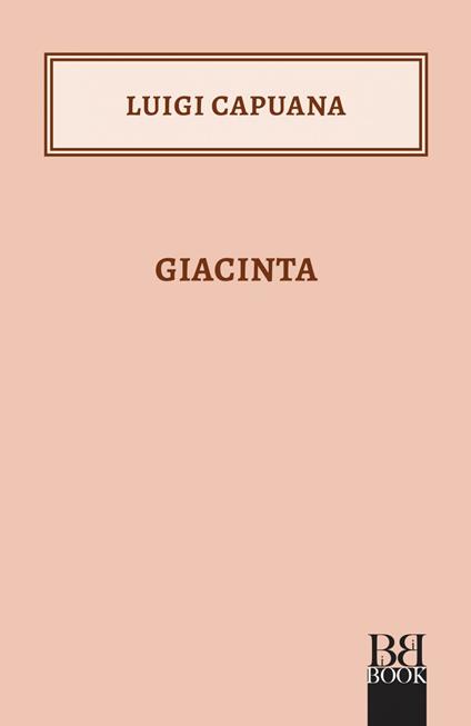 Giacinta - Luigi Capuana - ebook