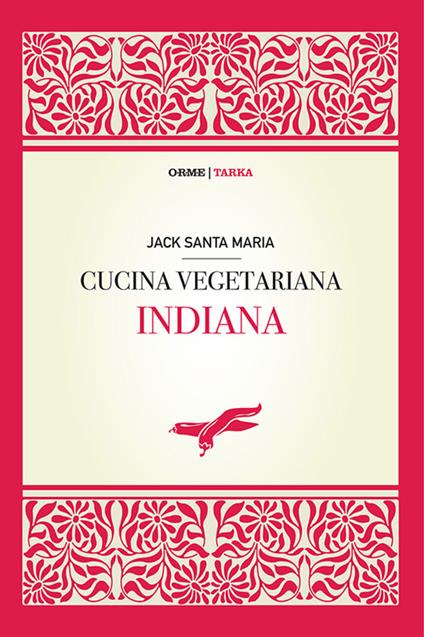 Cucina vegetariana indiana - Jack Santa Maria - copertina