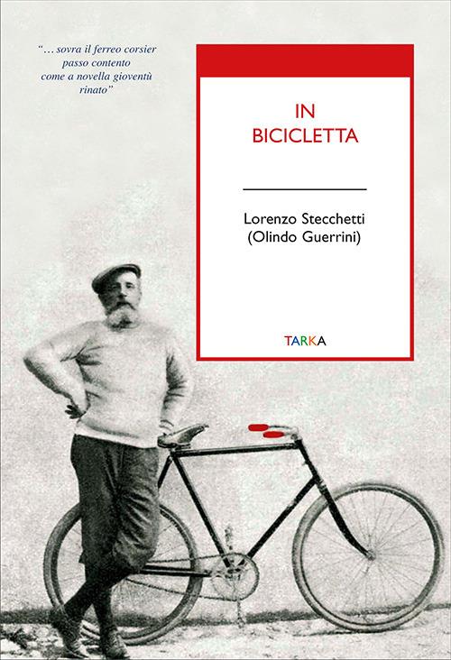 In bicicletta - Lorenzo Stecchetti - copertina