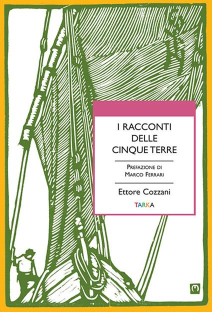 I racconti delle Cinque Terre - Ettore Cozzani - copertina