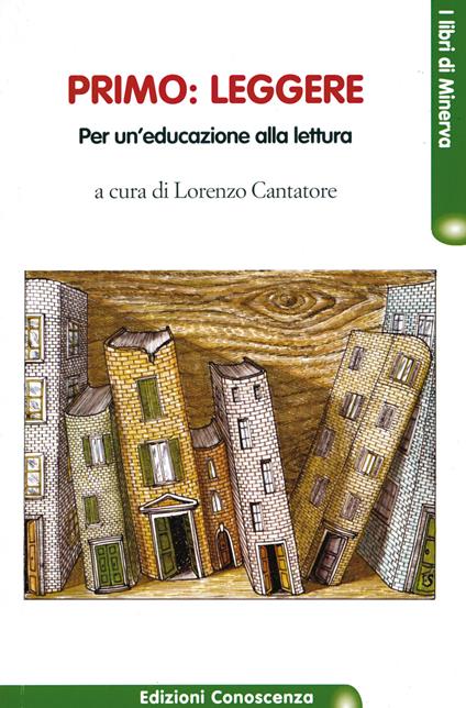 Primo: leggere. Per un'educazione alla lettura - copertina