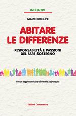 Abitare le differenze. Responsabilità e passioni del fare sostegno