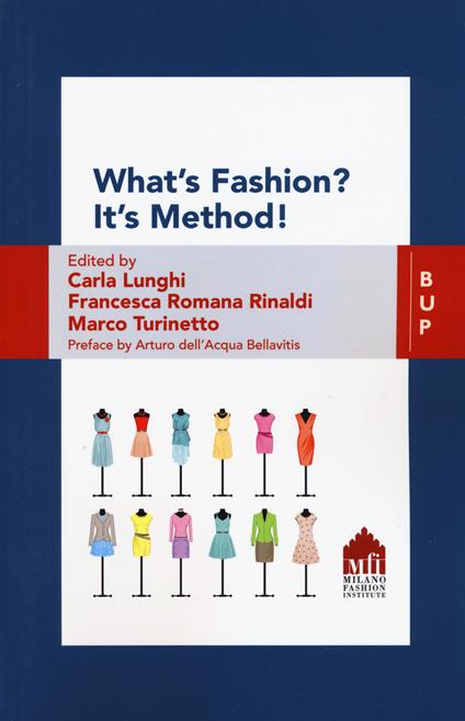 What's fashion? It's method! The values of ideas in fashion companies - copertina