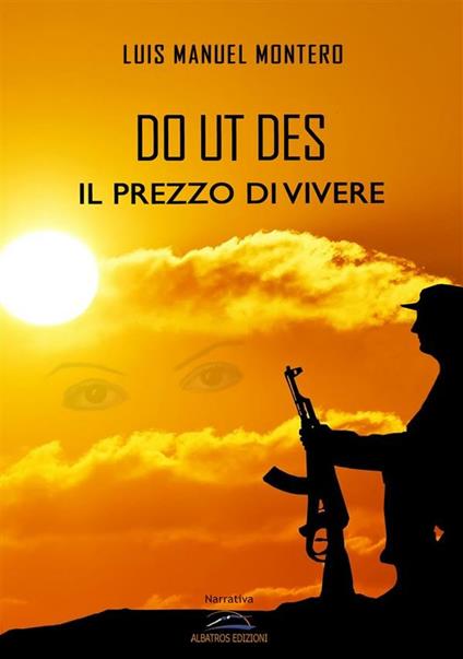 Do ut des. Il prezzo di vivere - Luis Manuel Montero - ebook