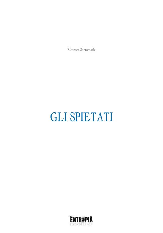 Gli spietati - Eleonora Santamaria - copertina