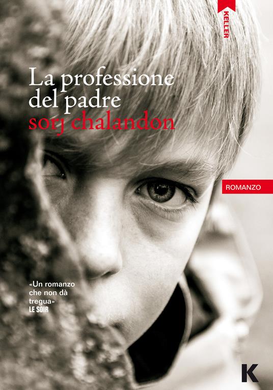 La professione del padre - Sorj Chalandon - copertina