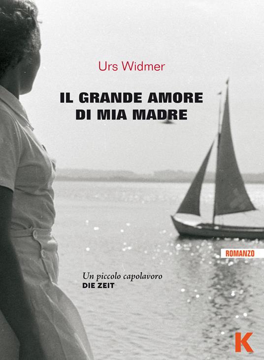 Il grande amore di mia madre - Urs Widmer - copertina