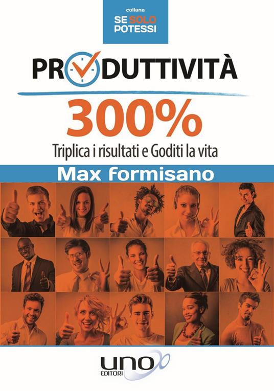 Produttività 300% - Max Formisano - ebook