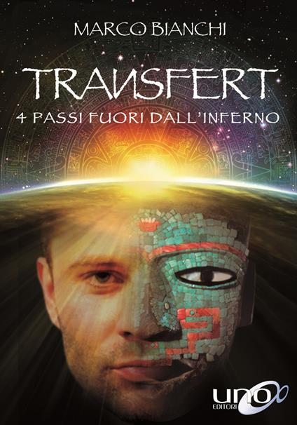 Transfert. 4 passi fuori dall'inferno - Marco Bianchi - copertina