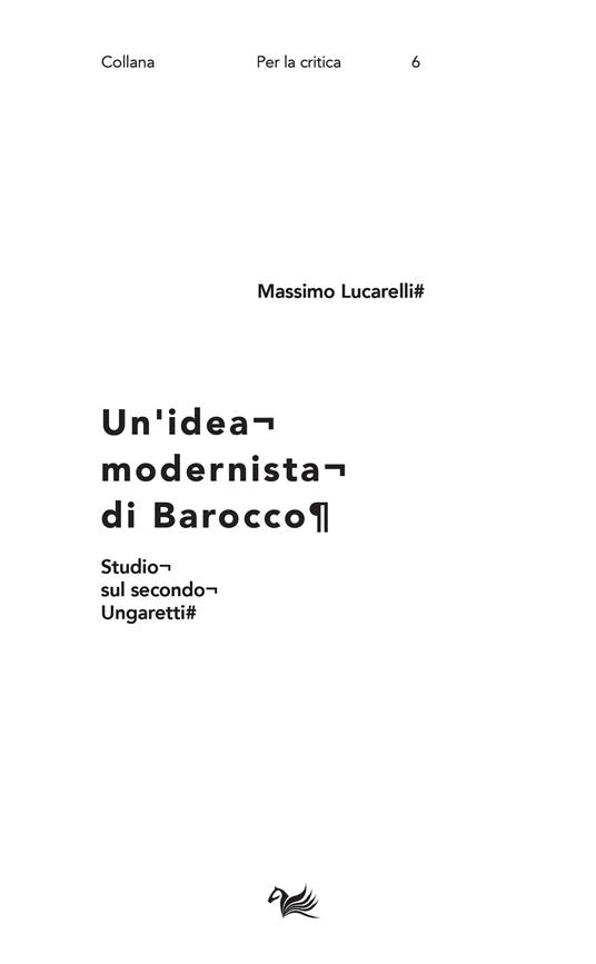 Un' idea modernista di barocco. Studio sul secondo Ungaretti - Massimo Lucarelli - copertina