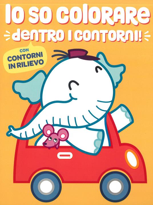 Io so colorare dentro i contorni. Elefante - copertina