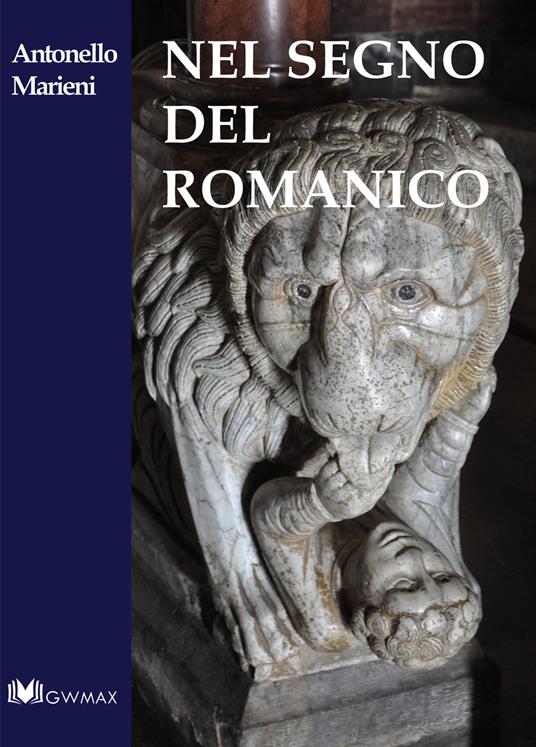 Nel segno del romanico - Antonello Marieni - copertina