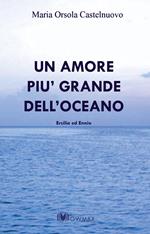 Un amore più grande dell'oceano. Ersilia ed Ennio