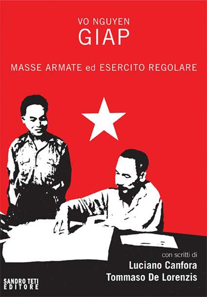 Masse armate ed esercito regolare - Vo Nguyen Giap - ebook